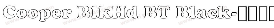 Cooper BlkHd BT Black字体转换